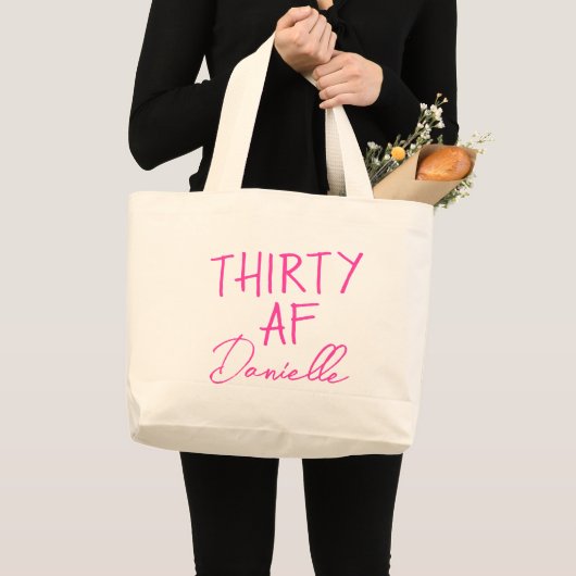 Thirty AF Gepersonaliseerde Grappige 30ste Verjaar Grote Tote Bag (Voorkant (product))