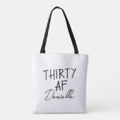 Thirty AF Gepersonaliseerde Grappige 30ste Verjaar Tote Bag (Achterkant)