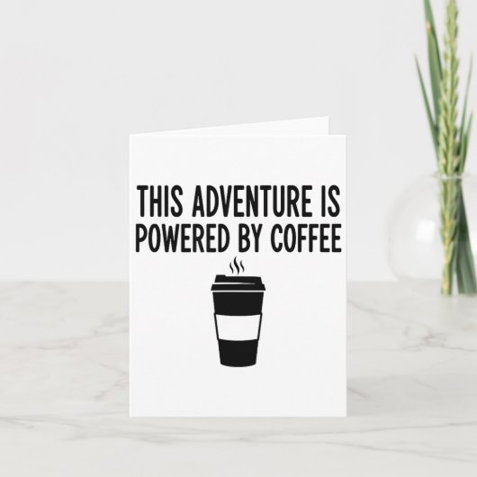 This Adventure Is Wered By Coffee  Kaart (Voorkant)