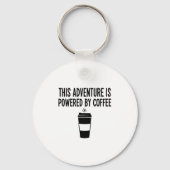 This Adventure Is Wered By Coffee  Sleutelhanger (Voorkant)