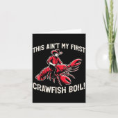 This Aint My First Crawfish Boil Crayfish Men Wome Kaart (Voorkant)