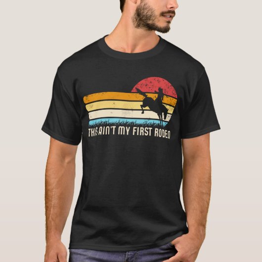 This Ain't My First Rodeo Retro Horse Wrangler Men T-shirt (Voorkant)