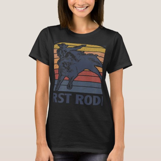 This Ain't My First Rodeo Riding Bull Rider Wester T-shirt (Voorkant)