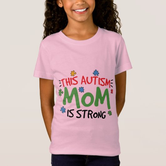 This autism mom t-shirt (Voorkant)