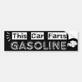 This Car Farts Gasoline Witty Joke Bumpersticker