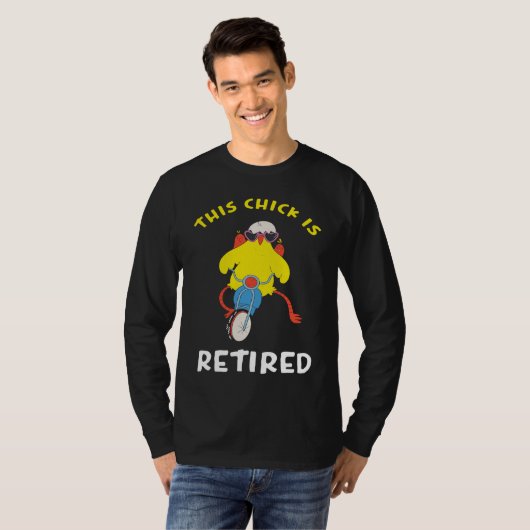 This Chick is Retired  2 T-shirt (Voorkant volledig)