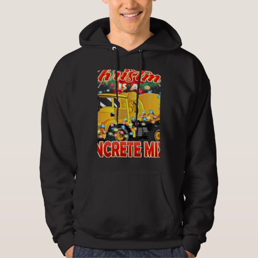 This Christmas All I Want is a Concrete Mixer Truc Hoodie (Voorkant)