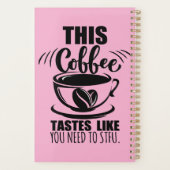 This Coffee Tastes Like You Need To STFU Planner (Achterkant)
