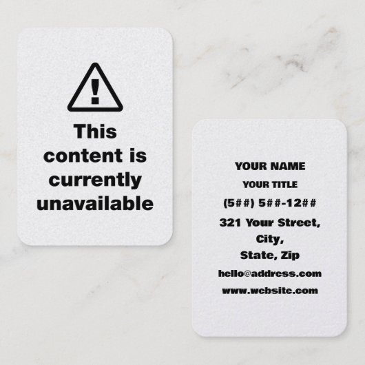 ⚠ This Content Is Currently Unavailable Visitekaartje (Voorkant / Achterkant)