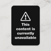 ⚠ This Content Is Currently Unavailable Visitekaartje (Voorkant)