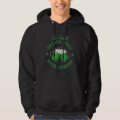 This Dentist Drinks Well With Others St Patrick's Hoodie (Voorkant)