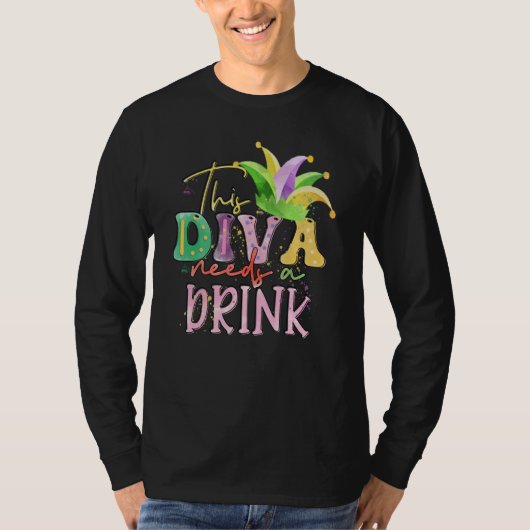 This Diva Needs A Drink Mardi Gras T-shirt (Voorkant)