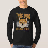 This Dog will Make You Rich Cryptocurrency Crypto  T-shirt (Voorkant)
