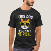 This Dog will Make You Rich Cryptocurrency Crypto  T-shirt (Voorkant)