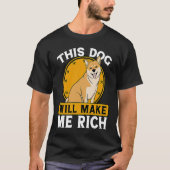 This Dog will Make You Rich Cryptocurrency Crypto T-shirt (Voorkant)