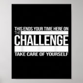 This Ends Your Time Here On The Challenge Take Car Poster (Voorkant)