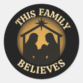 This Family Believes Christian Nativity Scene Ronde Sticker (Voorkant)