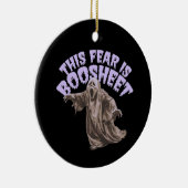 This Fear Is Boosheet beroemd gemaakt door Funny H Keramisch Ornament (Rechts)