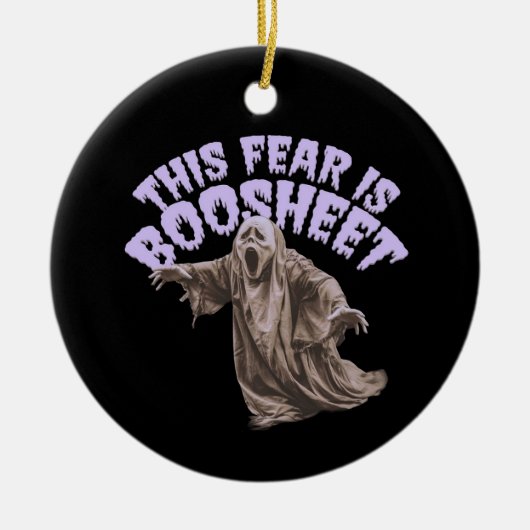 This Fear Is Boosheet beroemd gemaakt door Funny H Keramisch Ornament (Voorkant)