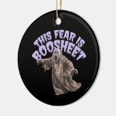This Fear Is Boosheet beroemd gemaakt door Funny H Keramisch Ornament (Links)