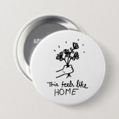 This Feels Like Home Ronde Button 7,6 Cm (Voorkant /achterkant)