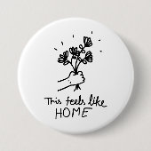 This Feels Like Home Ronde Button 7,6 Cm (Voorkant)