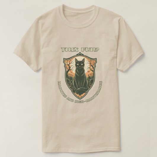 THIS FUR? haunted and high maintenance T-shirt (Design voorkant)