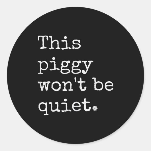 This Ggy Won't Be Quiet Ronde Sticker (Voorkant)