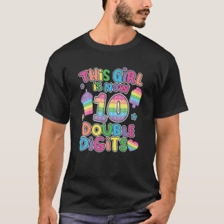 This Girl Is Now 10 Double Digit Pop It 10Th Birth T-shirt