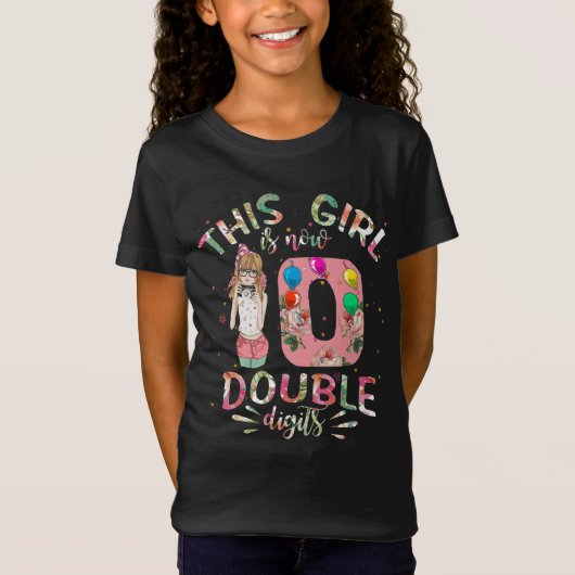 This Girl Is Now 10 Double Digits 10th Birthday T-shirt (Voorkant)