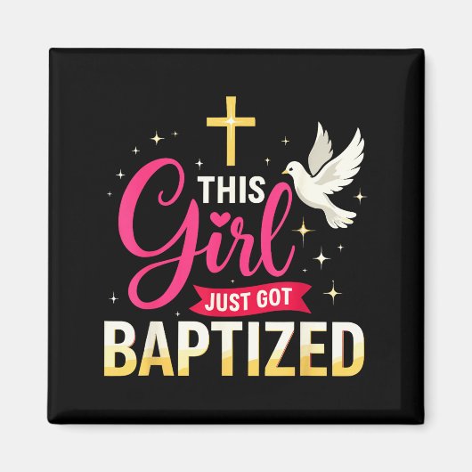 This Girl Just Got Baptized Shirt Girls Baptism Sh Magneet (Voorkant)