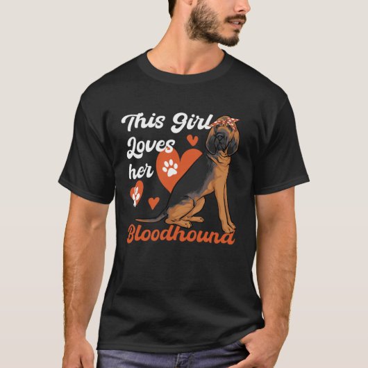 This Girl Loves her Bloodhound Dog T-shirt (Voorkant)