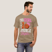 This Girl Now 10 Double Digits Basketball 10 Year  T-shirt (Voorkant volledig)