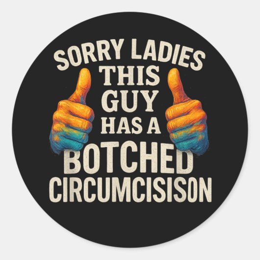 This Guy Botched Funny Cringe Ronde Sticker (Voorkant)