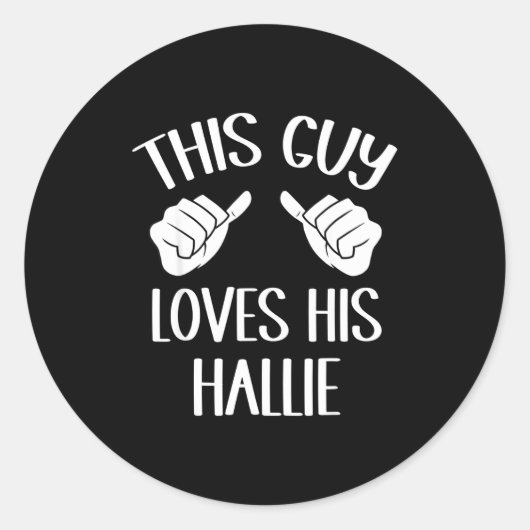 This Guy Loves His Hallie Valentine  Ronde Sticker (Voorkant)