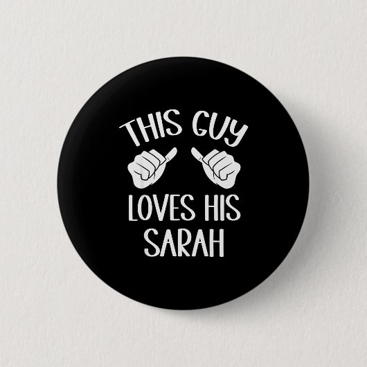 This Guy Loves His Sarah Valentine  Ronde Button 5,7 Cm (Voorkant)