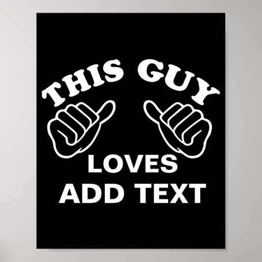 This Guy Loves  Poster (Voorkant)