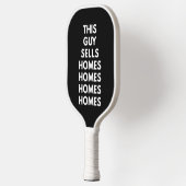 This Guy Sells Homes Homes Homes Customized  Pickleball Paddle (Links)
