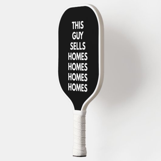This Guy Sells Homes Homes Homes Customized  Pickleball Paddle (Links)