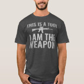 This is a Tool I Am Weapon Veterans T-shirt (Voorkant)