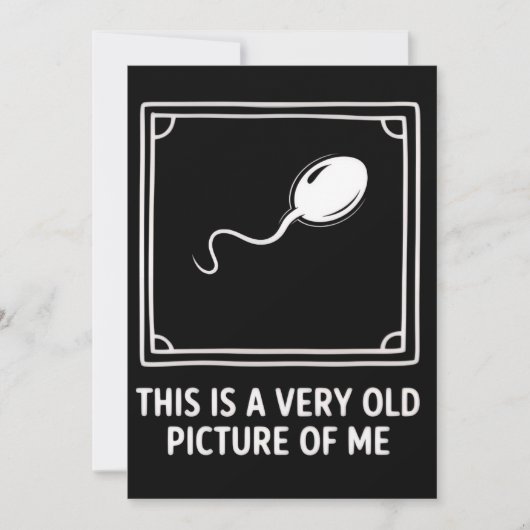 This is a Very Old Picture of me Gag Funny  Kaart (Voorkant)