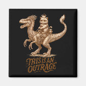 This Is An Outrage Funny Princess Cat Riding Dinos Magneet (Voorkant)