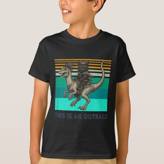 This Is An Outrage Funny Princess Cat Riding Dinos T-shirt (Voorkant)