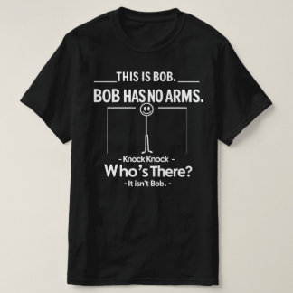 This Is Bob Knock Knock Joke T-shirt