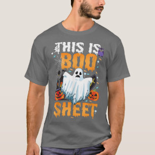 This is BOO Sheet T Ghost funny Halloween Costume T-shirt