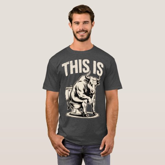 This Is Bullsht Funny Cow Toilet Humorous Design M T-shirt (Voorkant volledig)