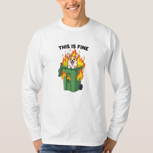 This Is Fine - Corgi Dumpsterbrand T-shirt (Voorkant)
