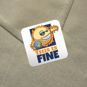 This Is Fine Global Warming Climate Change Cartoon Vierkante Sticker