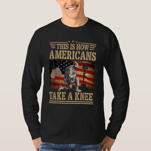 This is How Americans Take a Knee Flag Veteran T-shirt (Voorkant)