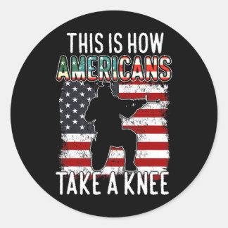 This Is How Americans Take A Knee Funny Gift Veter Ronde Sticker